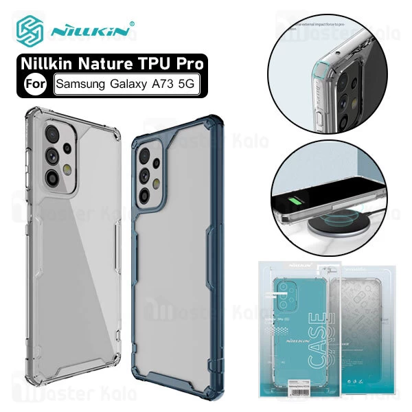 قاب ژله ای نیلکین سامسونگ Samsung Galaxy A73 5G Nillkin Nature TPU Pro Case